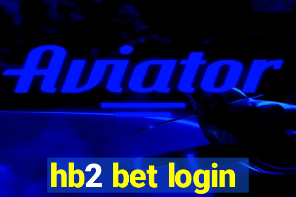 hb2 bet login